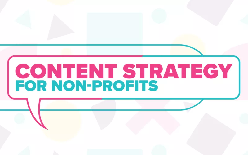 Content Strategy for Non-Profits