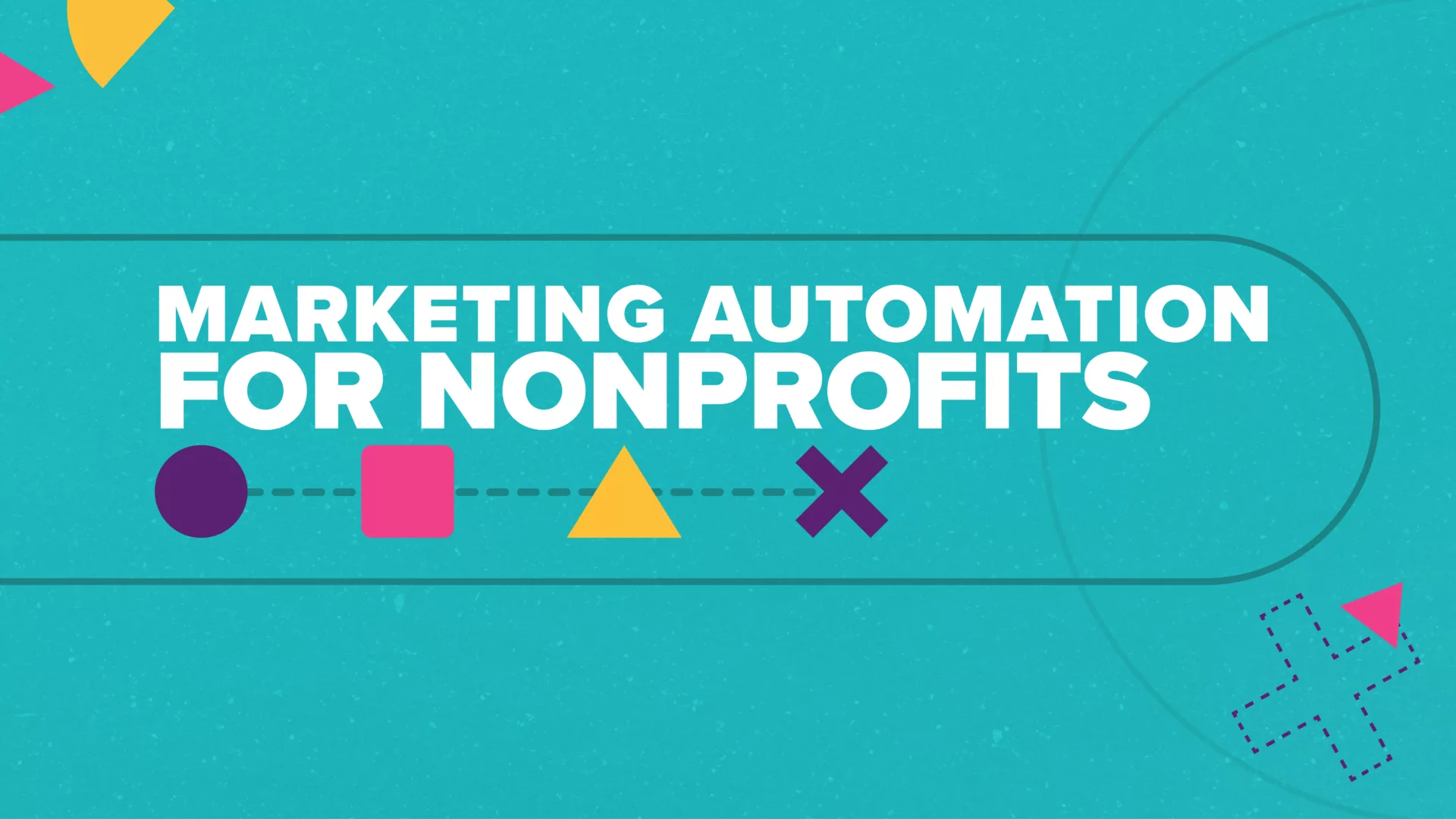Marketing Automation for Nonprofits