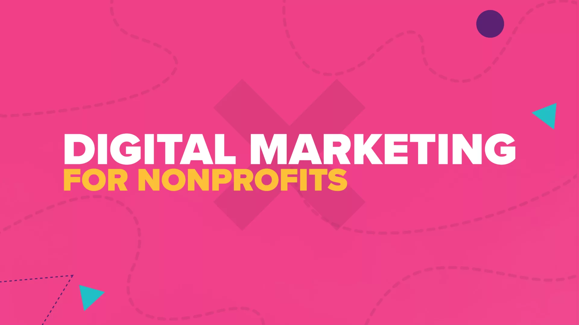 Digital Marketing for Nonprofits