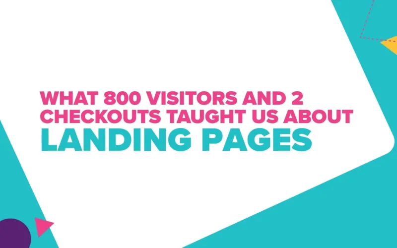 What 800 Visitors and 2 Checkouts