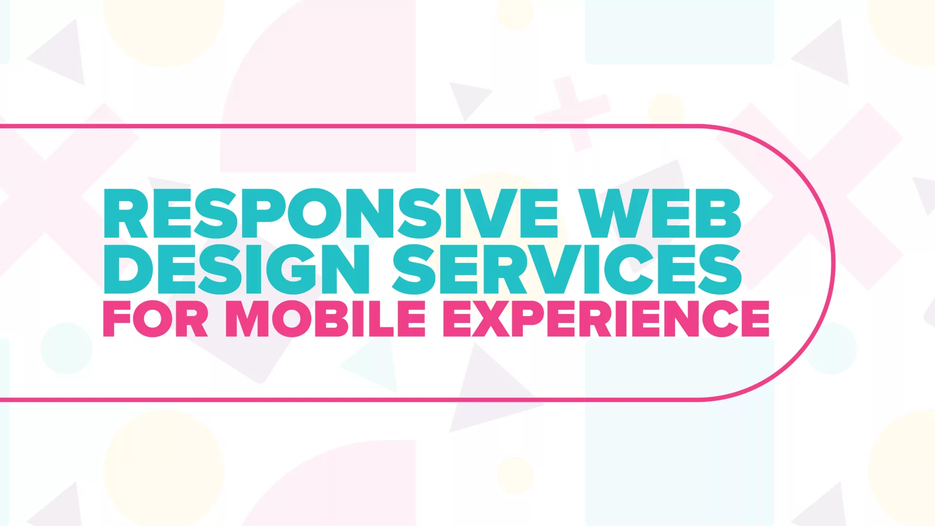 Responsive Web Design Services for a Seamless Mobile Experience 1