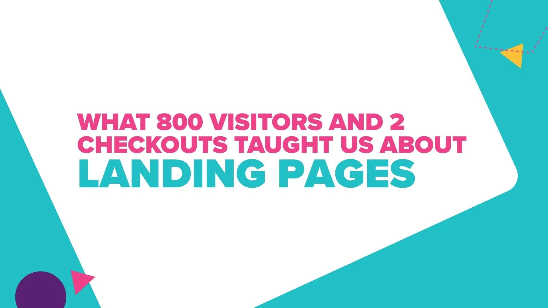 What 800 Visitors and 2 Checkouts